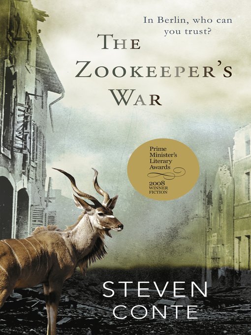 Title details for The Zookeeper's War by Steven Conte - Available
